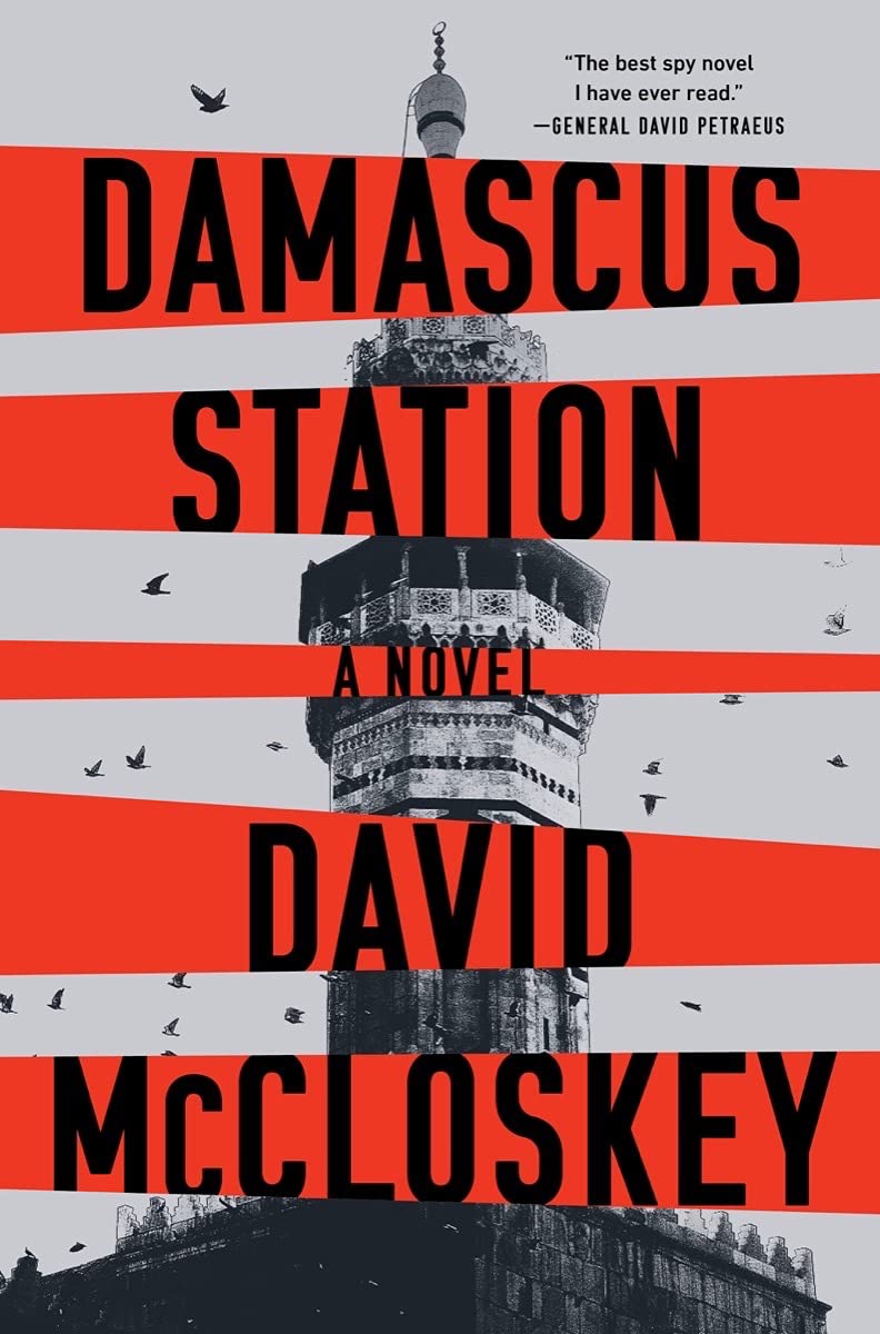 "محطة دمشق": رواية للكاتب ديفيد مكلوسكي؛ تشرين الأول/ أكتوبر 2021.