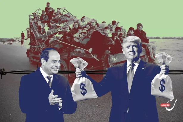 How Sisi’s Policies Paved the Way for Trump’s Gaza Displacement Plan