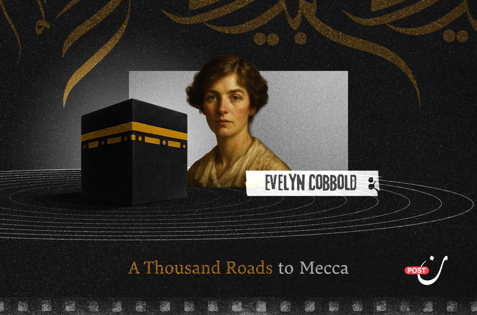 The Extraordinary Journey of Lady Evelyn Cobbold to Mecca 38 نون بوست
